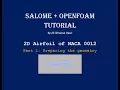 SALOME OpenFOAM Tutorial NACA 0012 Airfoil Part 1