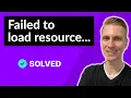 Failed to load resource net ERR FILE NOT FOUND SOLVED