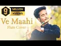 Ve Maahi flute cover instrumental | kesari | akshay kumar \u0026 parineeti chopra | Divyansh Shrivastava