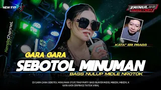 dj gara gara sebotol minuman x kata kata eri pras party bass midel nulup zainul 99