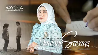 rayola maulang sayang official music video 