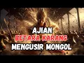 Download Lagu Ajian Betara Karang - Mengusir Mongol Oleh Raden Wijaya Raja Majapahit