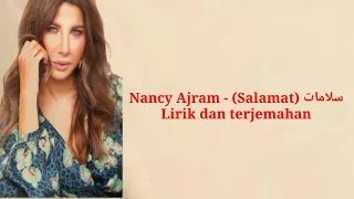 Nancy Ajram سلامات Salamat Ll Lirik Dan Terjemahan 