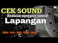 Download Lagu CEK SOUND  ANDALAN SOUND LAPANGAN
