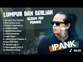Download Lagu IPANK lumpur dan Berliana(Ipank) perceraian lara