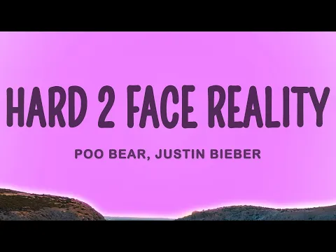 Download MP3 Justin Bieber, Poo Bear - Hard 2 Face Reality
