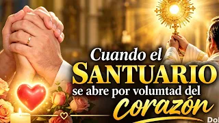 Cuando el Santuario se abre por voluntad del corazón ❤️🙏