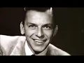 Frank Sinatra  "I Fall in Love Too Easily"