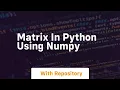 matrix in python using numpy