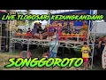 Download Lagu SONGGOROTO EDISI SIANG LIVE LOKASI TLOGOSARI KEDUNGKANDANG