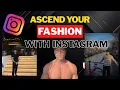 How to use IG to ascend photo fashion inspo