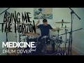 Lagu medicine - Bring Me The Horizon - Drum Cover