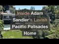 Inside Adam Sandler s Lavish Pacific Palisades Home