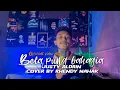 Lagu BETA PUNG BAHAGIA - JUSTY ALDRIN||COVER BY RHENDY NAHAK(MV)