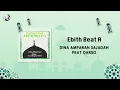 Lagu Ebith Beat A feat Darso - Dina Amparan Sajadah