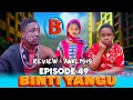 Download Lagu BINTI YANGU 49 Full Episode #Review 1  | DEEP MOVIE REVIEW AND ANALYSIS part (a)