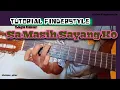 TUTORIAL GITAR CALON FINGERSTYLE || SA MASIH SAYANG KO