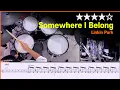 Download Lagu [Lv.14] Somewhere I Belong - Linkin Park (★★★★☆) Drum Cover with Sheet Music