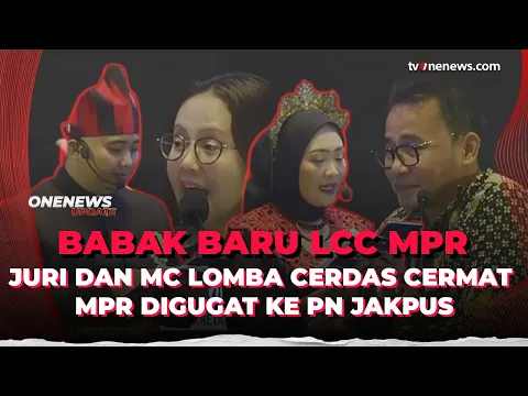 Kontroversi LCC MPR di Kalbar: Juri dan MC Digugat ke PN Jakpus, Diminta Minta Maaf