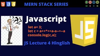 Postfix Increment Prefix Increment - operator L4 Javascript tutorial MERN Stack Series