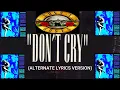 Download Lagu Guns N' Roses - Don't Cry (Alternate Lyrics Version)