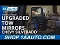 How to Install Upgraded Tow Mirrors 14-19 Chevy Silverado LT