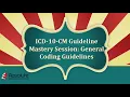 ICD 10 CM Guideline Mastery Week 1 General Coding Guidelines