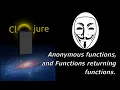 Learn Clojure - Anonymous functions and Functions returning functions