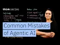 Why Agentic AI Fails Infinite Loops Planning Errors and More