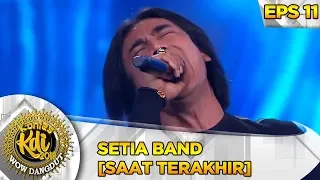 Download NYANYI BARENG!! Setia Band [SAAT TERAKHIR] - Kontes KDI Eps 11 (30/9) MP3