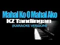 Download Lagu MAHAL KO O MAHAL AKO - KZ Tandingan (KARAOKE VERSION)