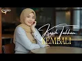 Download Lagu Kasih Takkan Kembali - Lagu Slow Rock Melayu Meskipun Ada Kerinduan Atau Penyesalan