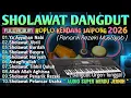 Lagu SHOLAWAT VIRAL PALING DICARI 2026 | SHOLAWAT NABI PENARIK REJEKI | DANGDUT KOPLO TERBARU 2026