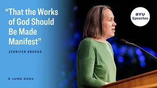 That the Works of God Should Be Made Manifest Jennifer Brooks June 2026