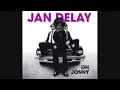 Jan Delay - Oh Jonny