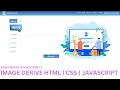 P-2 IMAGE DERIVE JAVASCRIPT PROJECT HTML CSS JAVASCRIPT IN HINDI Justforcode