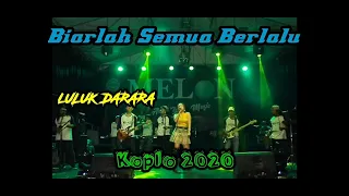 Download Luluk Darara Biarlah Semua Berlalu 2020 MP3