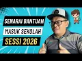 SENARAI BANTUAN UTK PERSEDIAAN MASUK SEKOLAH! MUNGKIN RAMAI TAK TAHU!