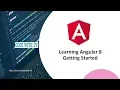 Learning Angular 8 - Getting Started