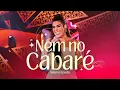 Lagu Naiara Azevedo  - Nem no cabaré [DVD Baseados em Fatos Reais]
