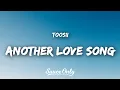Toosii - Another Love Song
