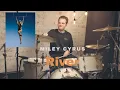 Miley Cyrus - River - Drum Cover