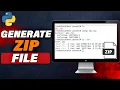 How To Generate A Zip File In Phyton Quick Easy