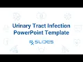 Urinary Tract Infection PPT Template Animated Editable