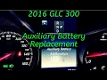 Auxiliary Battery Replacement 2016 GLC 300 Auxiliary Battery Malfunction 2016 GLC 300