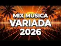 Lagu Mix Música Variada 2026 🎶 Canciones de Todos los Géneros 2026 | Éxitos Latinos para Todos