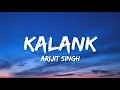 Lagu Arijit Singh - Kalank (Lyrics)
