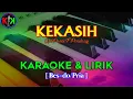 Download Lagu KEKASIH|Cipt.Pance F.Pondaag|KARAOKE \u0026 LIRIK(Bes/Pria)