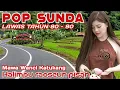 Lagu POP SUNDA PALING ENAK BUAT SANTAI, LAGU SUNDA TERBAIK PALING DICARI SAAT INI