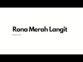 Download Lagu (MINUS ONE - ORIGINAL SONG) Rona Merah Langit - Kunto Aji